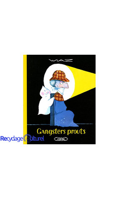 Gangsters Prouts