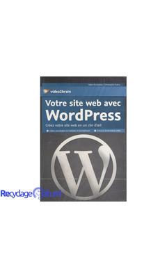 Votre site web avec WordPress. 1 DVD