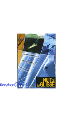 Nuit de la glisse : Perfect moment / L'aventure continue / Contact - Coffret 3 DVD