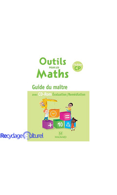 Outils pour les Maths CP - Guide du maître avec CD-Rom (2015) (2015)