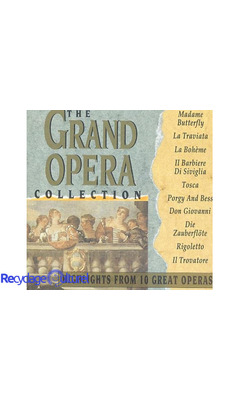 THE GRAND OPERA COLLECTION - Highlights: 10 CD Box Set