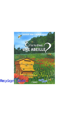 Et si tu étais une abeille ?