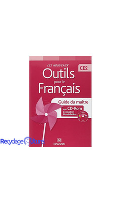 Les Nouveaux Outils pour le Français CE2 (2013) - Guide du maître avec CD-Rom (2013)