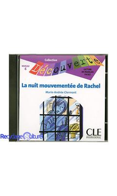 La nuit mouvementée de Rachel - Niveau 6 - Lecture Découverte - CD