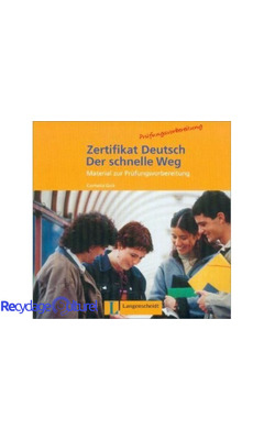 Zertifikat Deutsch Der Schnelle Weg - Level 10: CD