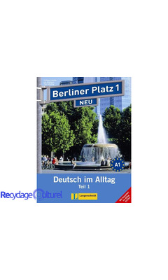 Berliner Platz Neu in Teilbanden: Lehr- Und Arbeitsbuch 1 Teil 1 MIT Audio-CD Und Im Alltag Extra