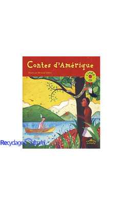 Contes des Amériques: livre CD audio