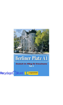 Berliner Platz A1, Teil 2 Lehr- und Arbeitsbuch mit CD zum Arbeitsbuchteil.