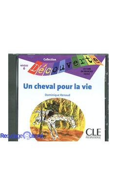 Un cheval pour la vie - Niveau 5 - Lecture Découverte - CD