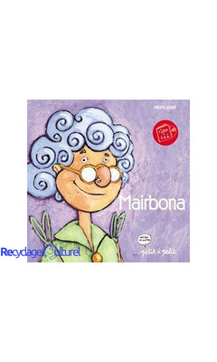 Mairbona, édition en occitan (1 livre + 1 CD)