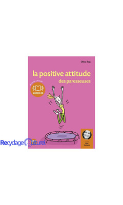 La positive attitude des paresseuses (z) : Audio livre - 1 CD MP3 - 450 Mo - Texte Adapté