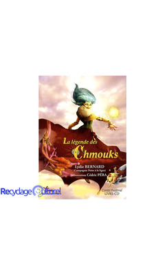 La Légende des Chmouks (1CD audio)