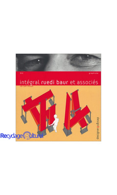 Intégral Ruedi Baur et associés (1 livre + 1 CD-Rom)