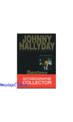 Johnny Hallyday autobiographie - Destroy