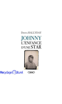 Johnny, l'enfance d'une star