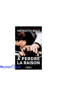 A perdre la raison - tome 1 Le destin des Bridge