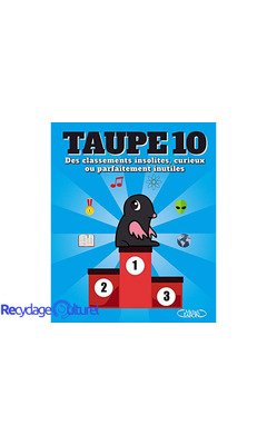 Taupe 10 des classements insolites, curieux ou parfaitement inutiles