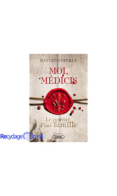 Moi, Médicis