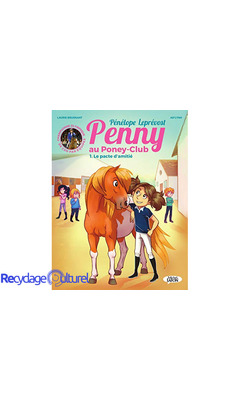 Penny au poney-club - tome 1 Le pacte d'amitié