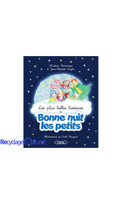 Les plus belles histoires de Bonne nuit les petits