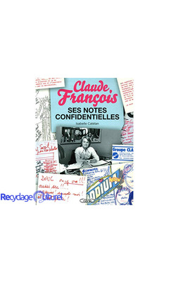 Claude François, ses notes confidentielles